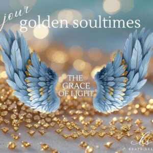 your goldensoultimes - The GRACE of LIGHT® 23.07.- 08.10.2025