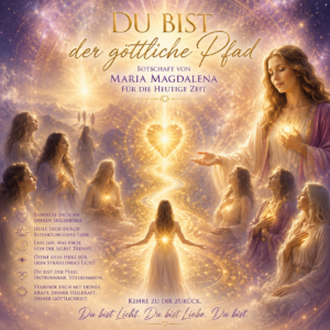 MARIA MAGDALENA ⚜️ Der GÖTTLICHE Pfad - Fortsetzung ihrer Botschaft vom 7.Juni im Heilworkshop