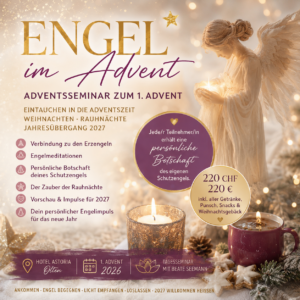 ENGEL im ADVENT - Tagesseminar 1. Advent - CH OLTEN